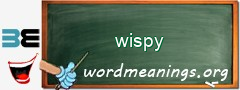 WordMeaning blackboard for wispy